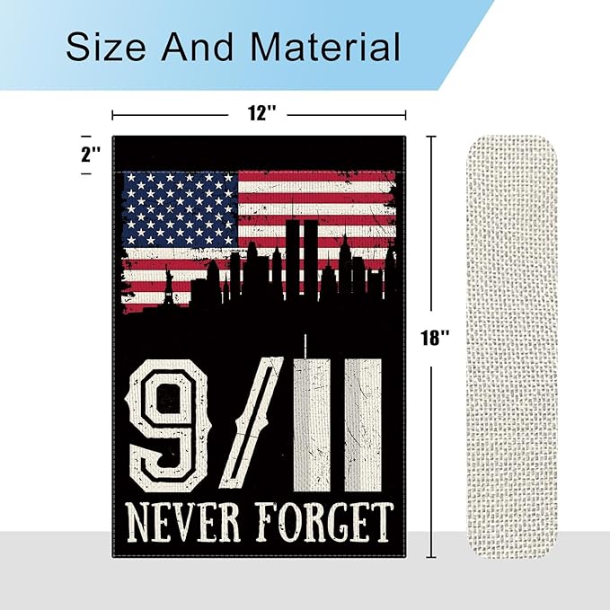 DLZDN 911 Never Forget Garden Flag 12×18 Inch Double Sided Vertical Burlap Farmhouse Yard Flag Patriotic Memorial Outdoor Decor