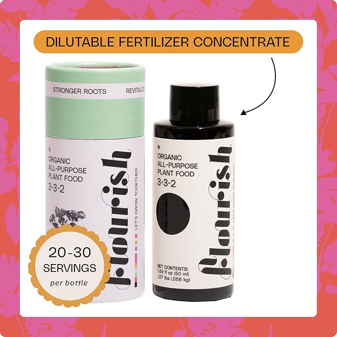 Flourish Plant Organic All-Purpose Plant Food 3-3-2 Fertilizer for Indoor Plants - CDFA Certified, Easy Application, 3-3-2 NPK, Eco-Friendly, EA 1.69 fl oz USA Made